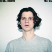 Kristian Grostad - Toxic Sea (2021) Hi Res