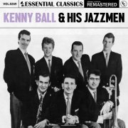 Kenny Ball & His Jazzmen - Essential Classics, Vol. 269: Kenny Ball & His Jazzmen (2024)