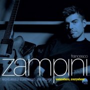 Francesco Zampini - Somewhere, Everywhere (2026) [Hi-Res]