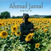 Ahmad Jamal - Nature - The Essence Part III (1998)