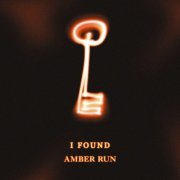 Amber Run - I Found (2025) Hi Res