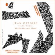 Nicolas Horvath - Jean Catoire Complete Piano Works, Vol. 6 (2022) Hi-Res