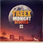 Treex - Midnight Grooves (2021)