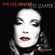 Ute Lemper - Pirate Jenny (2025)