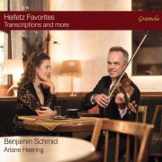 Benjamin Schmid & Ariane Haering - Heifetz Favorites: Transcriptions & More (2021) [Hi-Res]