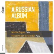 Mattia Zappa, Massimiliano Mainolfi - A Russian Album (2015) [Hi-Res]
