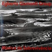 Egberto Gismonti Group - Musica de Sobrevivencia (1993) FLAC