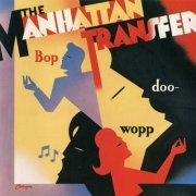 The Manhattan Transfer - Bop Doo-Wopp (1984) {Germany 1st Press, Target CD}