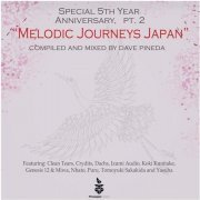 Dave Pineda - Special 5th Year Anniversary, Pt. 2 - Melodic Journeys Japan (2019)