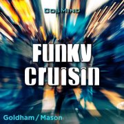 John Goldham & Pete Mason - Funky Cruisin (2025) [Hi-Res]