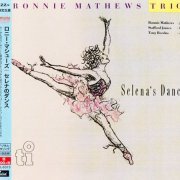 Ronnie Mathews Trio - Selena's Dance (2015)