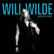 Will Wilde - Blues Is Still Alive (2025) [Hi-Res]