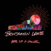 Benjamin Lamb - Hell Of A Holler (2023)