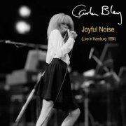Carla Bley - Joyful Noise (Live in Hamburg, 1984) (2026)
