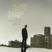 Thomas Bornø - Village Nights (2009)