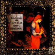 La Fontegara - Sonatas Novo Hispanas (2000)