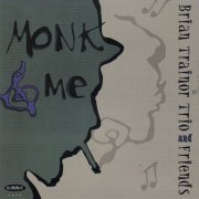 Brian Trainor - Monk & Me (2000)