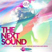 VA - The Next Sound - Soonvibes (Selection by Quentin Mosimann, Mathieu Bouthier & Merzo) (2014)