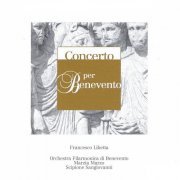 Francesco Libetta - Concerto per Benevento (2021)