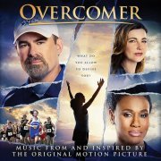 Various Artists - Overcomer (Music from and Inspired by the Original Motion Picture) (2019)