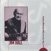 Jim Hall - The Concord Jazz Heritage Series (1998) FLAC