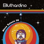 Bluthardino - Disco Volante 80 (2022) [Hi-Res]