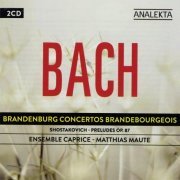 Ensemble Caprice - J.S. Bach: Concertos Brandebourgeois (2012)