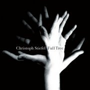 Christoph Stiefel - Full Tree (2023)