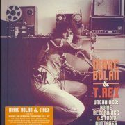 Marc Bolan & T.Rex - Unchained: Home Recordings & Studio Outtakes 1972-1977 (8CD Box Set) (2015)