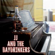 JJ and the Daydrinkers - JJ and the Daydrinkers (2023)