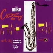 Mike Cuozzo - Mike Cuozzo With The Costa Burke Trio (1956) [1989]