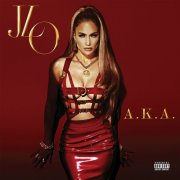 Jennifer Lopez - A.K.A (Japanese Deluxe Edition) (2014)