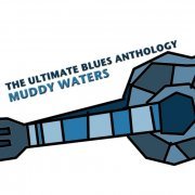 Muddy Waters - The Ultimate Blues Anthology: Muddy Waters, Vol, 1-5 (2015)