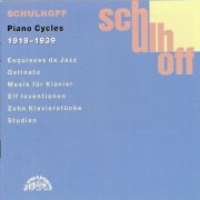 Tomáš Víšek - Schulhoff: Piano Cycles 1919-1936 (1998)