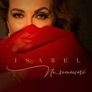 Isabel - No Renunciaré (2021) Hi-Res