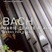 Marie-Claire Alain - Bach: Works for Organ (2011)