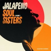 VA - Jalapeno Soul Sisters, Vol. 3 (2019) [.flac 24bit/48kHz]