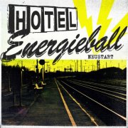 Hotel Energieball - Neustart (2013)