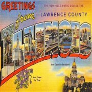 The Red Hills Music Collective - Greetings from Lawrence County Illinois (2021)