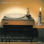 Homesick Hank - Hey (2004)