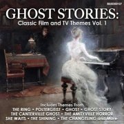 Various Artists - Ghost Stories: Classic Film And TV Themes Vol. 1 (2023) [Hi-Res]