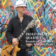 Paolo Palopoli Quartet - Sounds of New York (Jimmy Van Heusen Project) (2016)