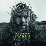 Laurent David - Naked (2019)