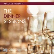 VA - ABC Jazz Presents: The Dinner Sessions (2016)