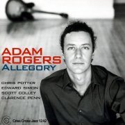 Adam Rogers - Allegory (2003/2009) [Hi-Res]