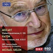 ORF Vienna Radio Symphony Orchestra & Michael Gielen - Mozart Waisenhausmesse & Haydn Nelsonmesse (2025) [Hi-Res]