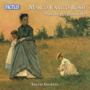 Giulio Giurato - Bossi: Musiche per pianoforte (WORLD PREMIERE RECORDING) (2026) [Hi-Res]