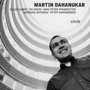 Martin Dahanukar - Circle (2023)