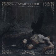 Svartelder - Trenches (2024) Hi-Res