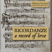 Musica Secreta & Laurie Stras - Ricordanze: A Record Of Love (2025) Hi-Res